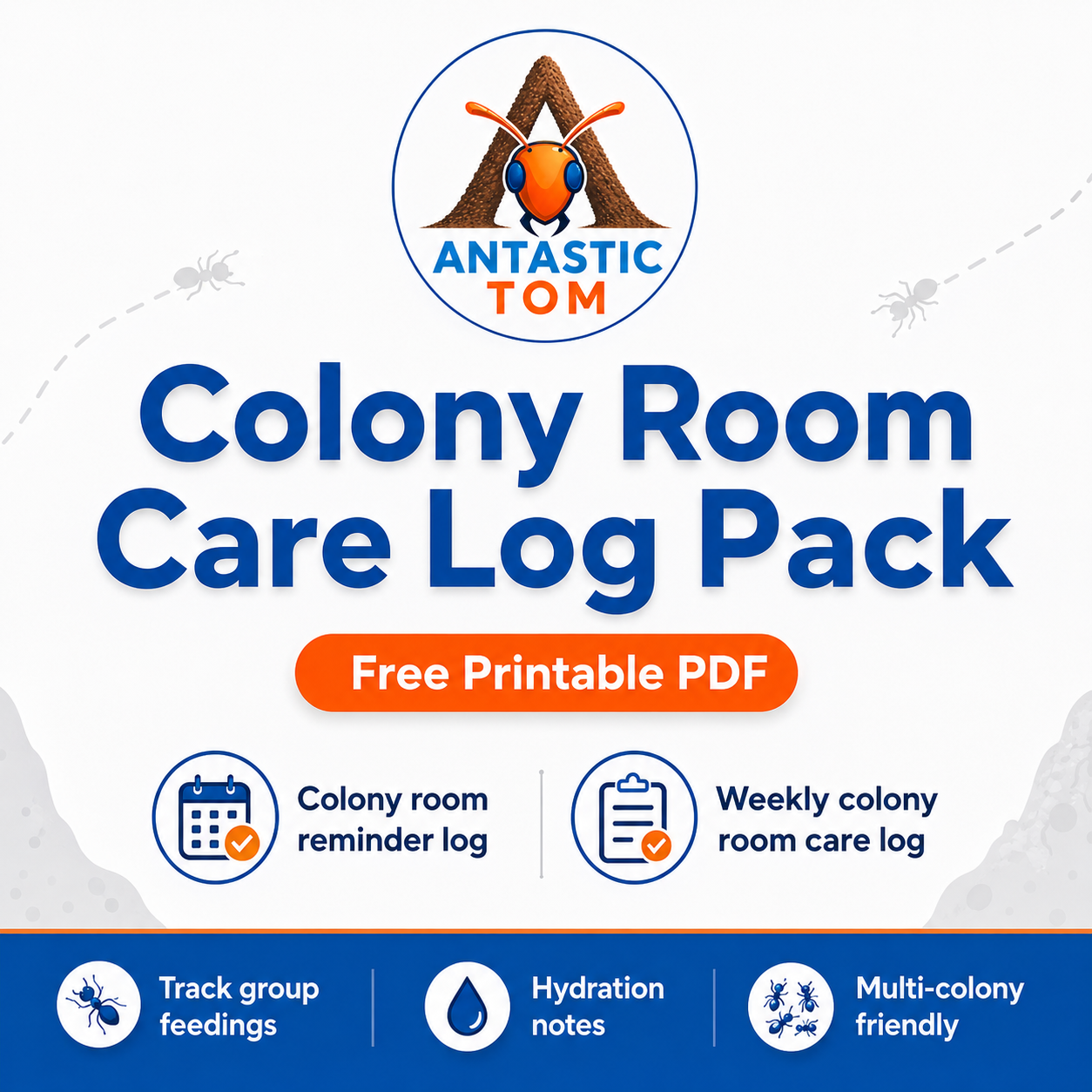 Colony Room Care Log